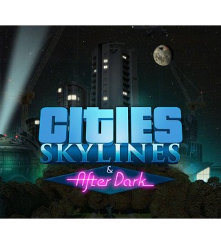 Cities: Skylines + After Dark DLC Steam Key EUROPE